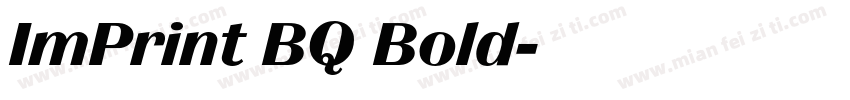 ImPrint BQ Bold字体转换